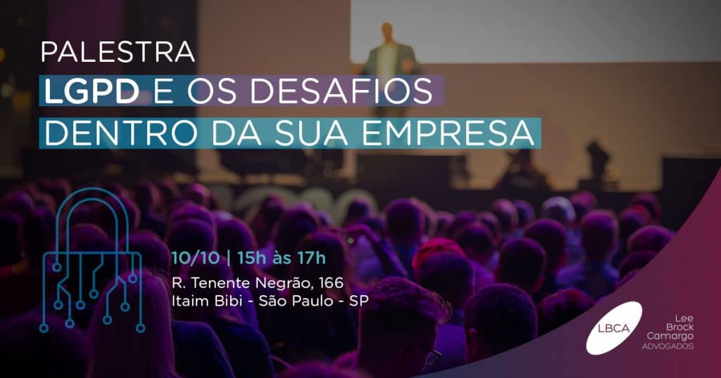 Impactos da lei de proteção de dados é tema de palestra da LGPD Brasil